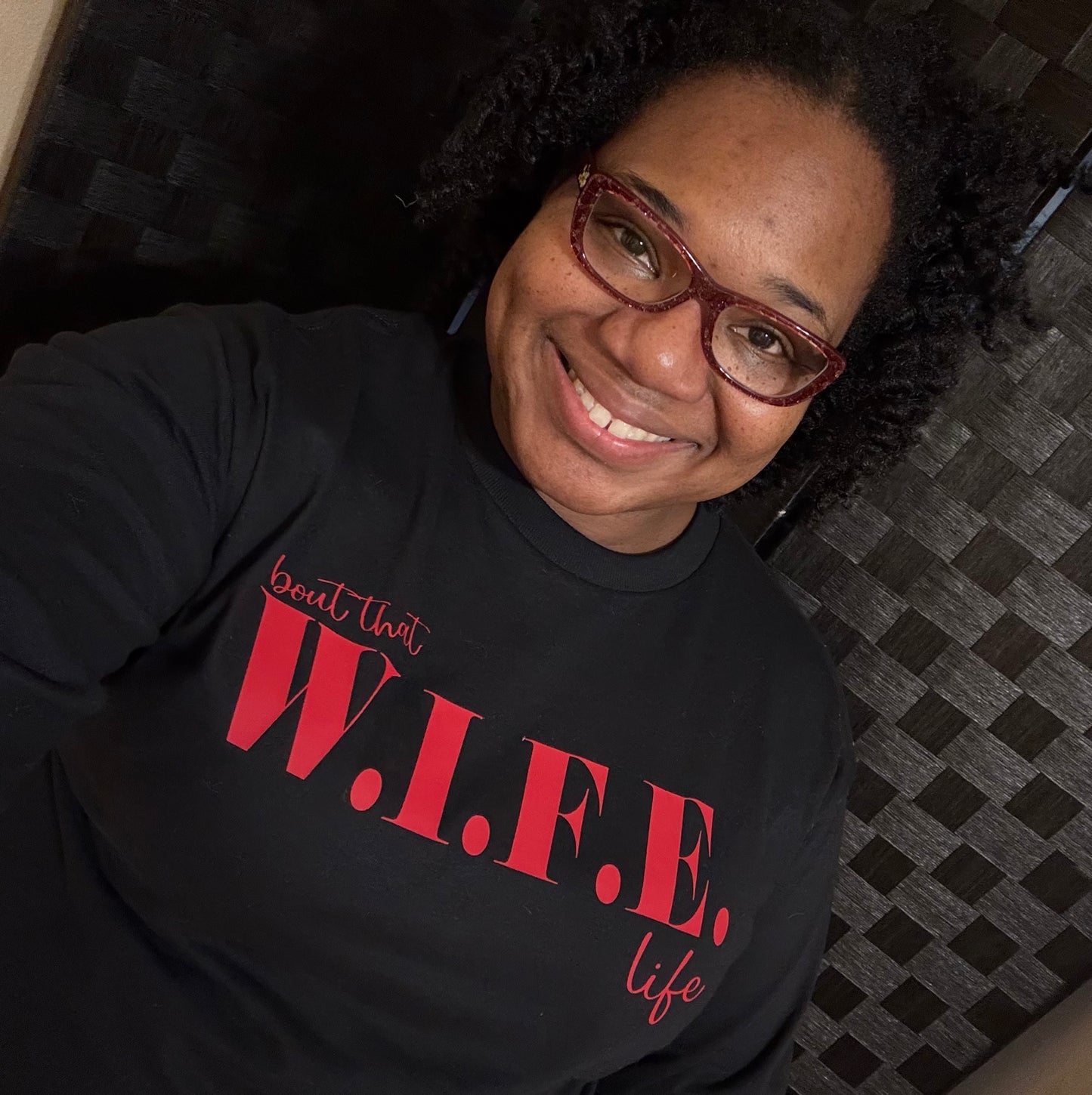 ‘bout that W.I.F.E. life
