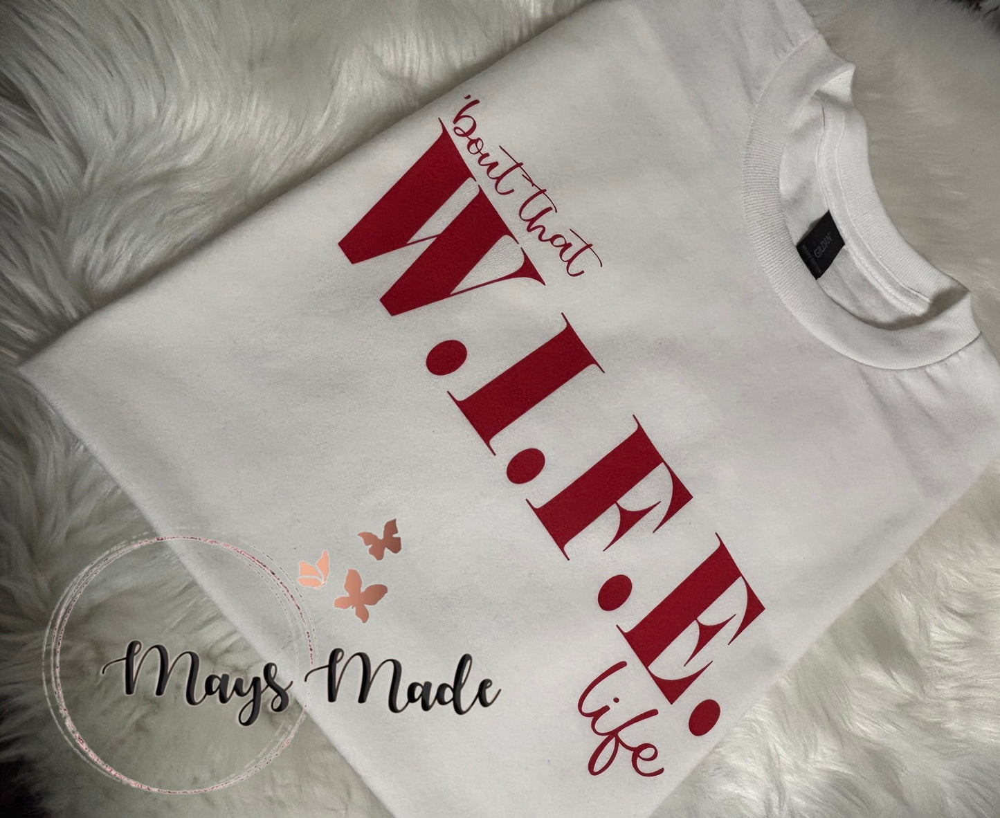 ‘bout that W.I.F.E. life