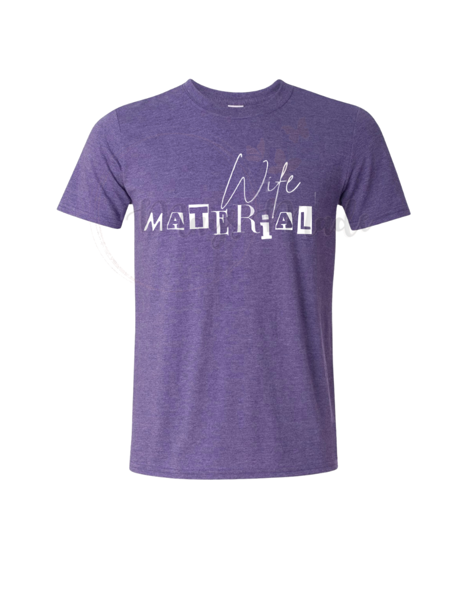 Wife Material Tee
