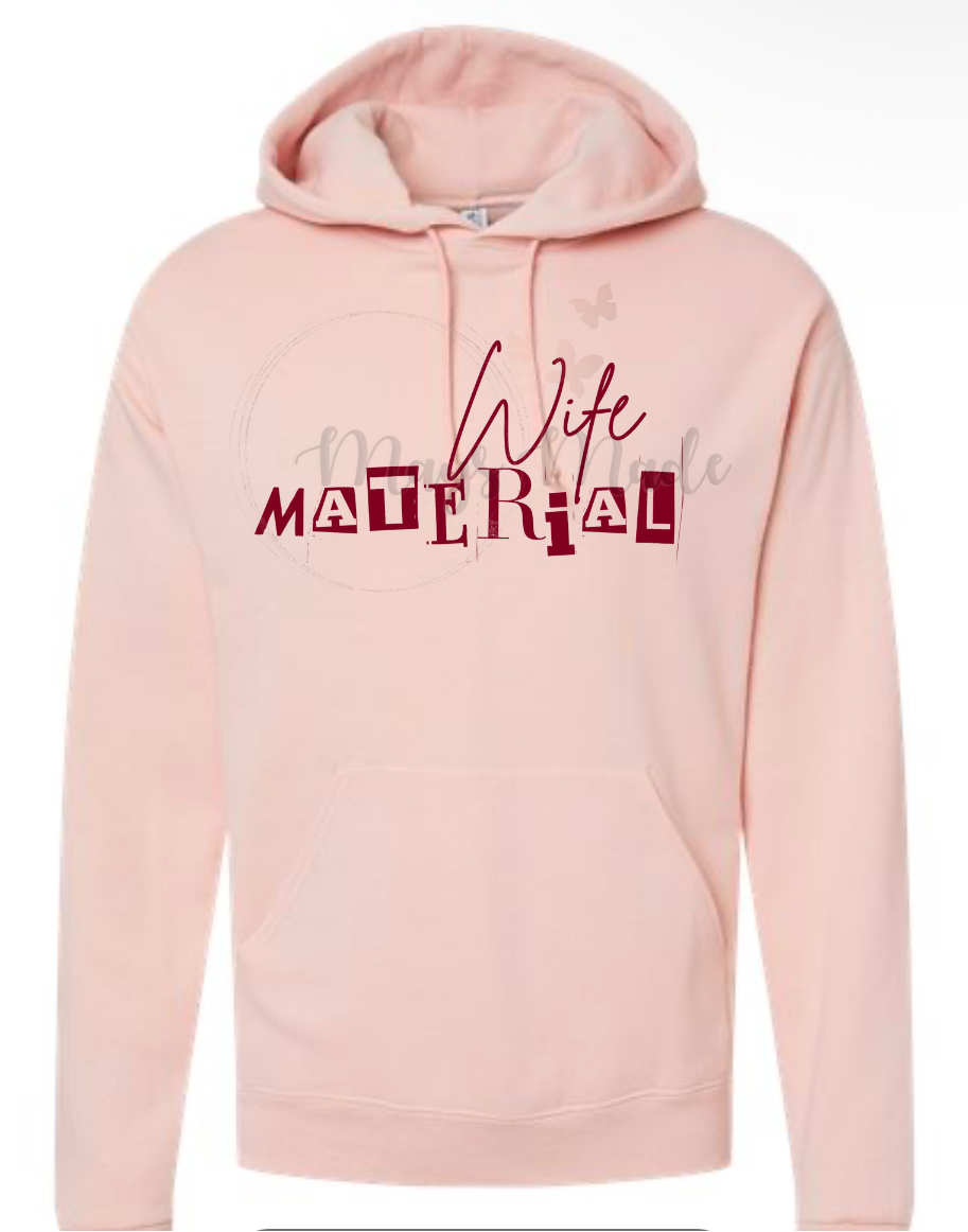 Wife Material Hoodie