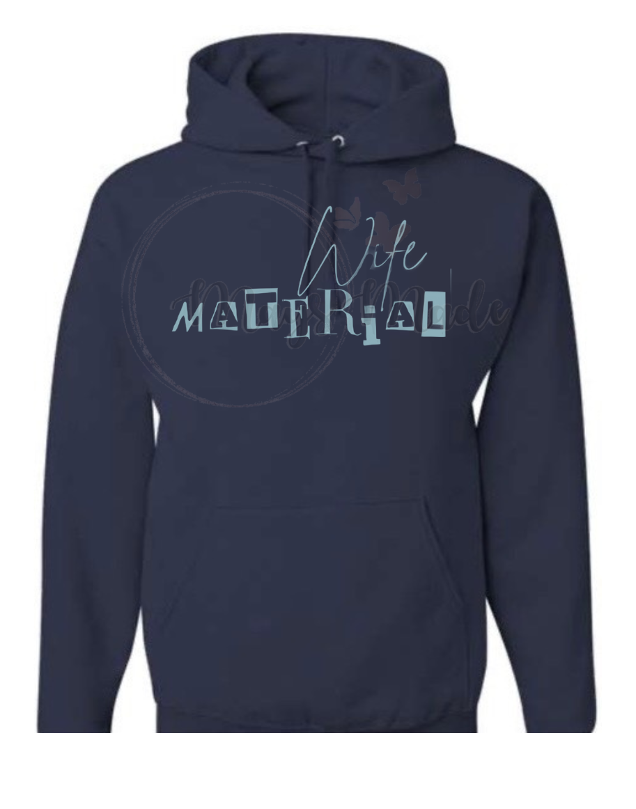 Wife Material Hoodie
