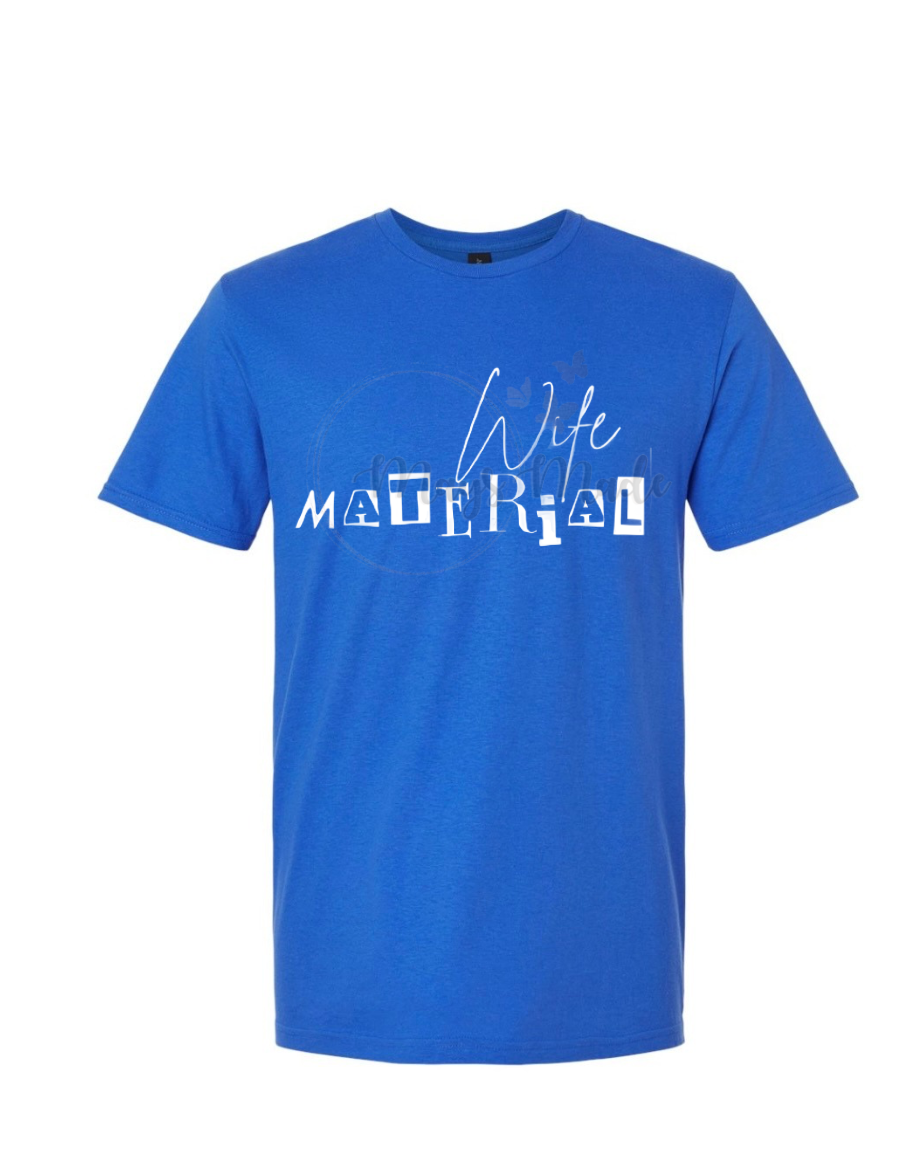 Wife Material Tee