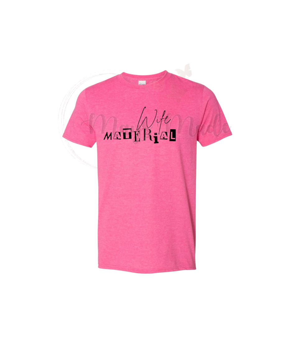 Wife Material Tee